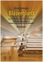 Blserglanz fr Posaunenchor und andere (Blech-)Blsergruppen Partitur