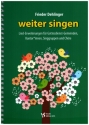 weiter singen Lied-Erweiterungen fr Gottesdienst-Gemeinden, Kantor*innen, Singgruppen und Chre
