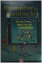 Ohrenspitzer und Muntermacher Liederheft + CD mit Kopiervorlagen und Auffhrungshinweisen