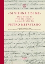 Di Vienna e di me Aus den Briefen des Pietro Metastasio gebunden