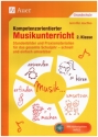 Kompetenzorientierter Musikunterricht 2. Klasse Grundschule