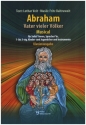 Abraham - Vater vieler Vlker fr Solist/innen, Sprecher/in, 1-3 stg. Kinder/Jugendchor, Instrumente Klavierausgabe