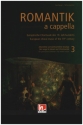 Romantik a cappella Band 3 - Advent und Weihnacht für gem Stimmen mit und ohne Klavier Partitur