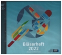 Blserheft 2022 Alte und neue Blsermusik 2 CD's