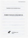 3 Violin Concertos nos.1,3,5 for violin and orchestra violino primo principale
