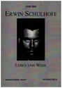 Erwin Schulhoff - Leben und Werk