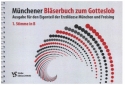 Mnchener Blserbuch zum Gotteslob Ausgabe fr den Eigenteil der Erzdizese Mnchen und Freising 1.Stimme in B