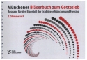 Mnchener Blserbuch zum Gotteslob Ausgabe fr den Eigenteil der Erzdizese Mnchen und Freising 2.Stimme in F