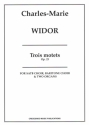 3 Motets op.23 for mixed choir, baritone choir and 2 organs score (la)