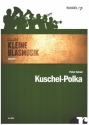 Kuschel-Polka fr 5-stg kleine Blasmusik, Akkordeon und Schlagzeug ad lib. Partitur und Stimmen