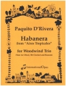 Habanera from 'Aires Tropicales' for flute (oboe), clarinet and bassoon score and parts