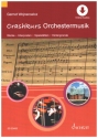 Crashkurs Orchestermusik (+online material) Werke - Interpreten - Spielsttten - Hintergrnde