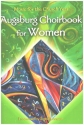 Augsburg Choirbook  for Women for treble voices and changing instruments (cello, piano, keyboard...) score
