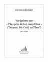 Variations sur 'Plus prs de toi, mon Dieu' pour orgue