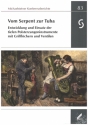 Vom Serpent zur Tuba  Entwicklung und Einsatz der tiefen Polsterzungeninstrumente mit Grifflchern und Ventilen