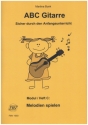 ABC Gitarre (+Online Audio) Modul/Heft C: Melodien spielen f�r Gitarre