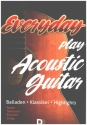 Everyday play Acoustic Guitar mit Noten, Tabulatur, Akkorden, Texten Songbook