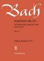 Schweigt stille, plaudert nicht Kantate Nr.211 BWV211 Klavierauszug (dt/fr)