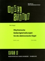 Rhythmische Geläufigkeitsübungen Band B: für E-Orgel (leicht)