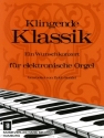 Klingende Klassik: Ein Wunschkonzert fr E-Orgel 