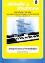 Evergreens und Welterfolge Band 2: für E-Orgel / Keyboard Melodie únd Rhythmus Band 8