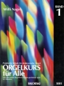 Orgelkurs fr Alle Band 1 fr E-Orgel