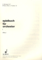 Spielbuch fr Orchester Band 1 fr Orchester Einzelstimme - 1. Stimme in C: Flte, Oboe I, Violine I