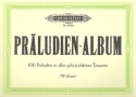 Präludien-Album op.6 für Orgel 100 Präludien in allen gebräuchlichen Tonarten