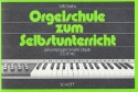 Orgelschule zum Selbstunterricht für akkordprogrammierte Orgel