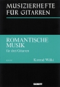 Romantische Musik für 3 Gitarren (Oktavgitarre ad lib.)