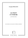 LE PONT  UN POEME DEUX MELODIES (POUR