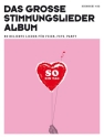 So ein Tag: Das groe Stimmungslieder-Album fr Feier, Fete und Party