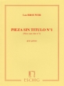 Pieza sin titulo = piece sans titre pour guitare
