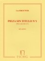 Pieza sin titulo = piece sans titre pour guitare