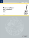 Tänze und Stücke aus der Barockzeit für 3 Gitarren (2 Oktavgitarren ad libitum), solistisch oder chorisch Spielpartitur
