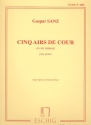 5 airs de cour en mi mineur pour guitare