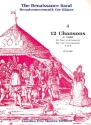 12 Chansons (um 1530) für ATTB oder 4 Instrumente in ATTB Lage Partitur