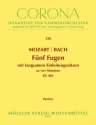 5 Fugen KV405 mit langsamen Einleitungssätzen für Streichorchester Partitur (wohltemperiertes Klavier)