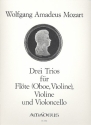 3 Trios für Flöte (Oboe, Violine), Violine und Violoncello   3 Stimmen