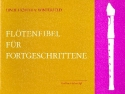 Fltenfibel fr Fortgeschrittene fr Sopranblockflte