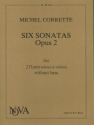 6 Sonatas op.2 for 2 flutes (oboes or violins) without bass score
