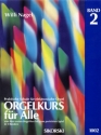 Orgelkurs fr alle Band 2 fr E-Orgel