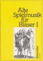 Alte Spielmusik Band 1 für Bläser,  Partitur