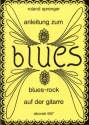 ANLEITUNG ZUM BLUES AUF DER GITARRE