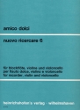 Nuovo ricercare 6 (1974) fr Blockflte, Violine und Violoncello Partitur und 3 Stimmen