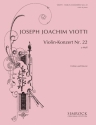 Konzert a-Moll Nr.22 für Violine und Orchester für Violine und Klavier