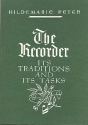 The recorder its traditions and its tasks