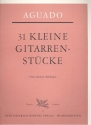 31 kleine Gitarrenstcke in fortschreitender Ordnung