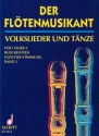 Der Flötenmusikant Band 3 für 1 oder 2 Blockflöten gleicher Stimmung oder andere Melodie-Instrum Spielpartitur
