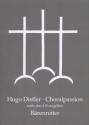 Choralpassion op.7  fr Soli (TB) und 5-stimmigen gem Chor a cappella Partitur